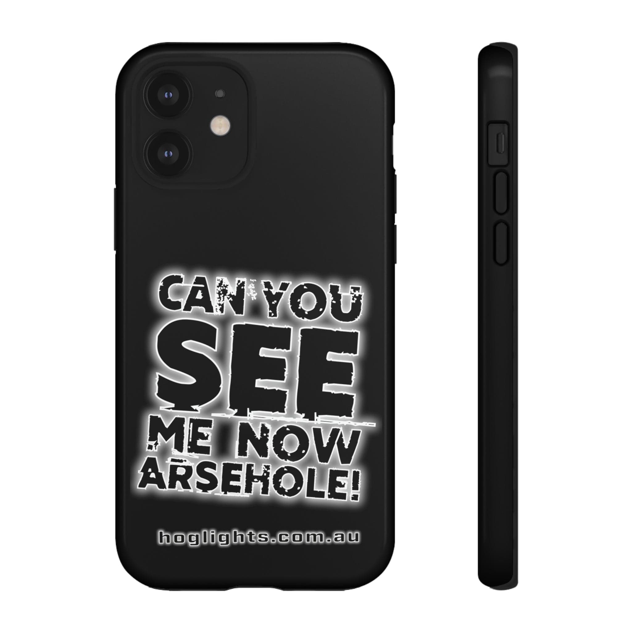 Printify Swag & Apparel iPhone 12 / Glossy "Can You See Me Now" Tough Phone Cases