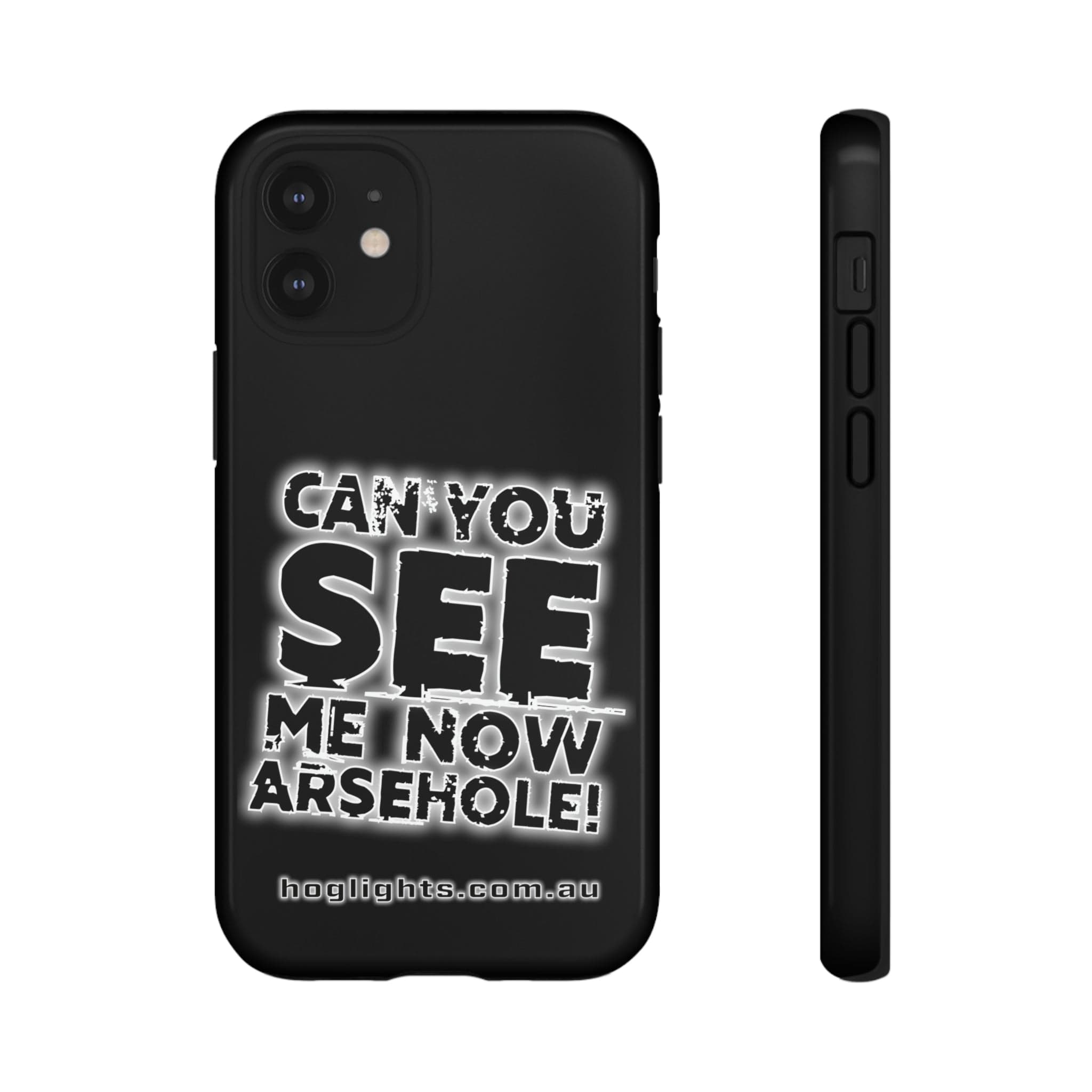 Printify Swag & Apparel iPhone 12 Mini / Glossy "Can You See Me Now" Tough Phone Cases
