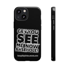 Printify Swag & Apparel iPhone 13 Mini / Glossy "Can You See Me Now" Tough Phone Cases