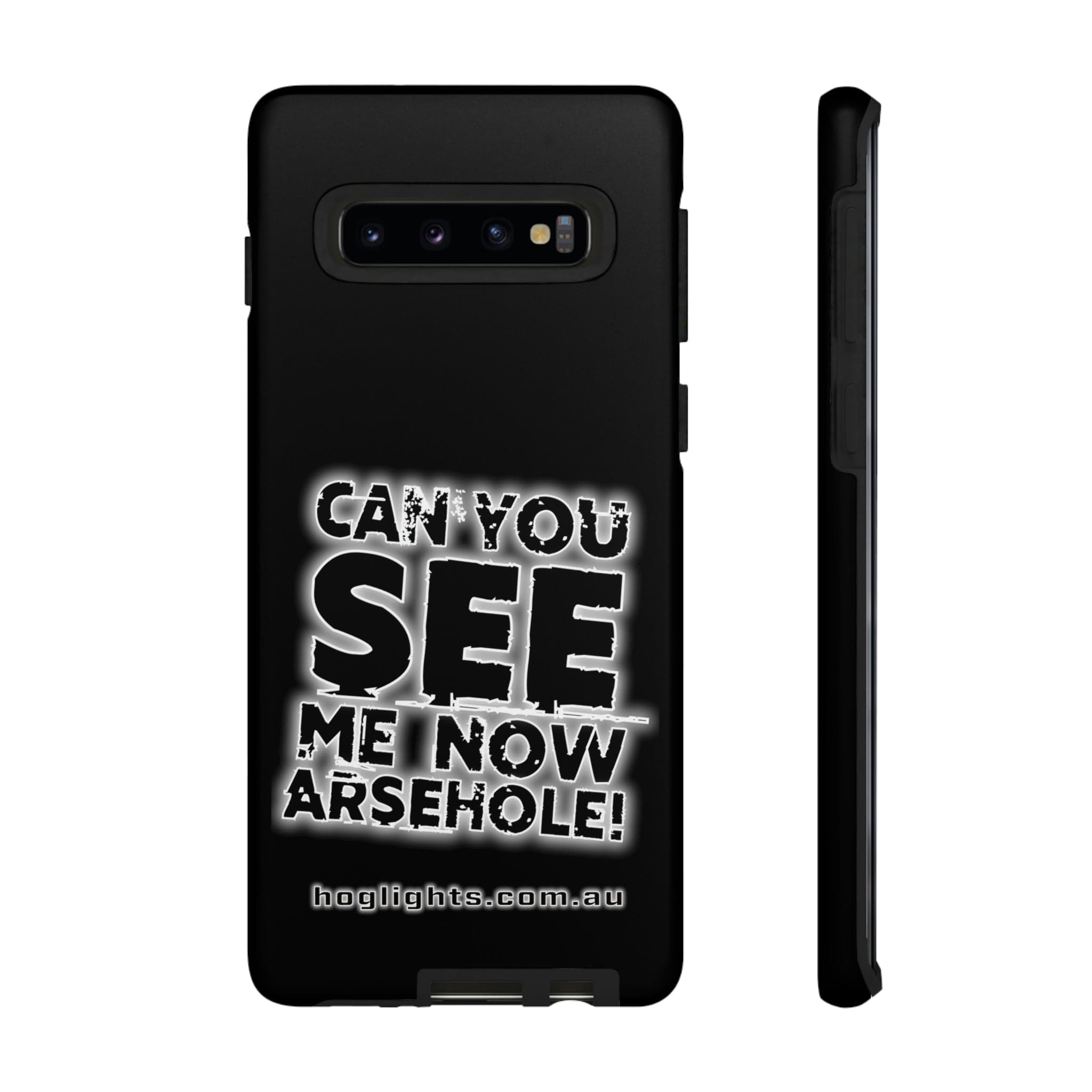 Printify Swag & Apparel Samsung Galaxy S10 / Matte "Can You See Me Now" Tough Phone Cases