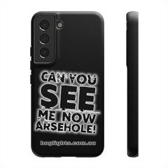 Printify Swag & Apparel Samsung Galaxy S22 / Matte "Can You See Me Now" Tough Phone Cases