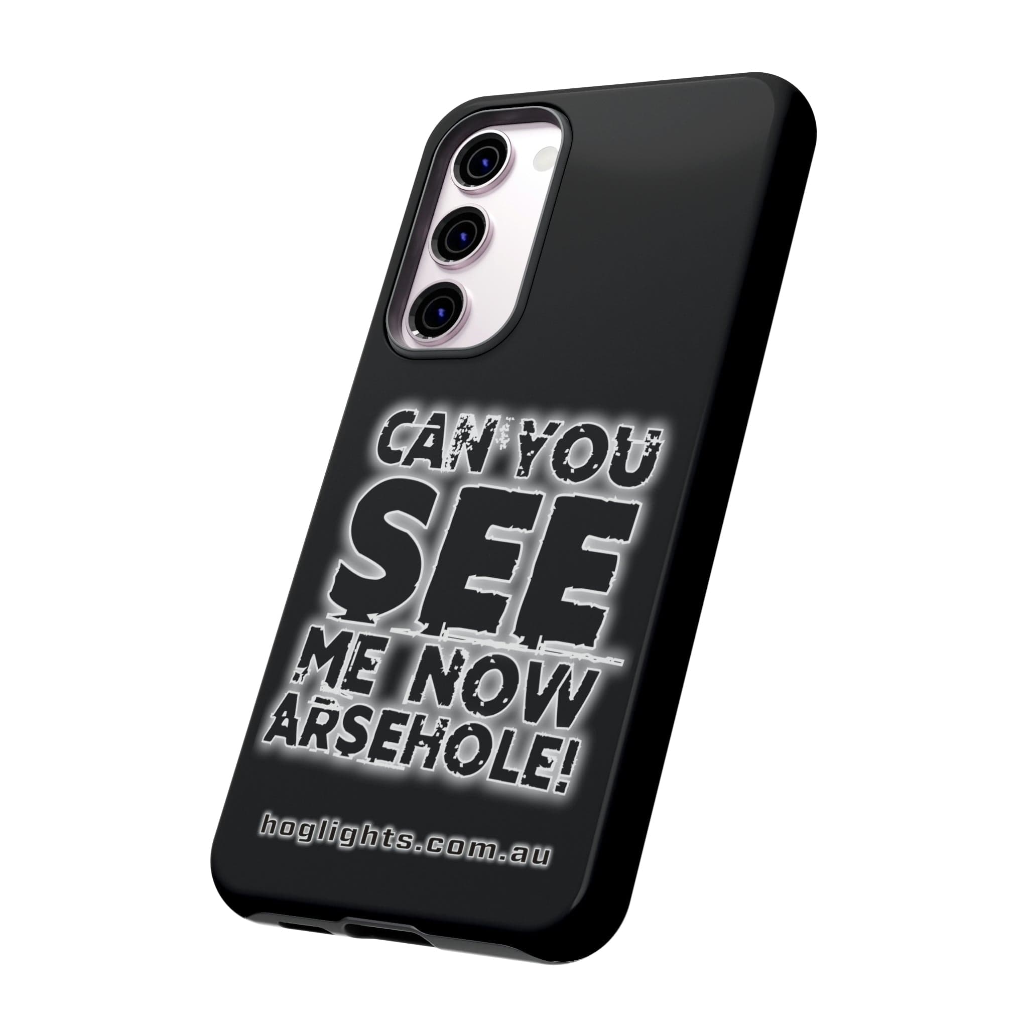 Printify Swag & Apparel Samsung Galaxy S23 Plus / Glossy "Can You See Me Now" Tough Phone Cases